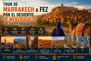 Marrakech to Fez Tour via the Merzouga Desert – 2026